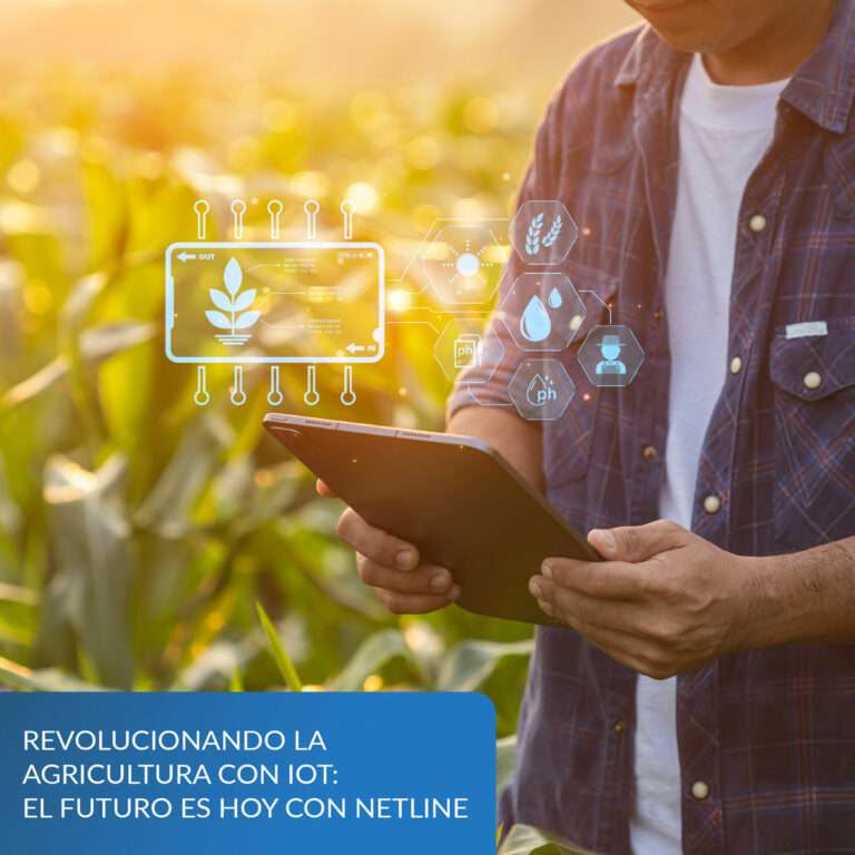 Revolucionando-la-Agricultura-con-IoT-El-Futuro-es-Hoy-con-Netline