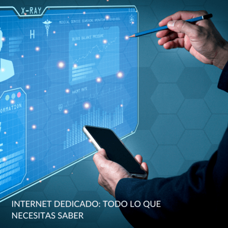 Todo sobre el internet dedicado