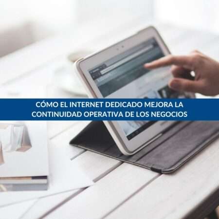 Internet para la continuidad operativa
